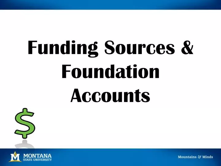 funding sources foundation accounts