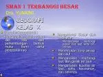 GEOGRAFI 	KELAS 	X - slide 1
