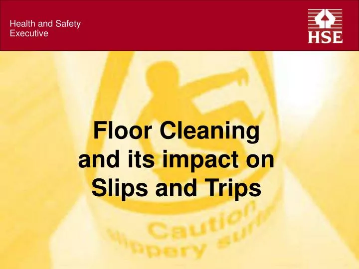 floor cleaning and its impact on slips and trips