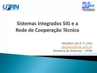 Sistemas Integrados SIG e a Rede de Cooperação Técnica