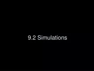 9.2 Simulations