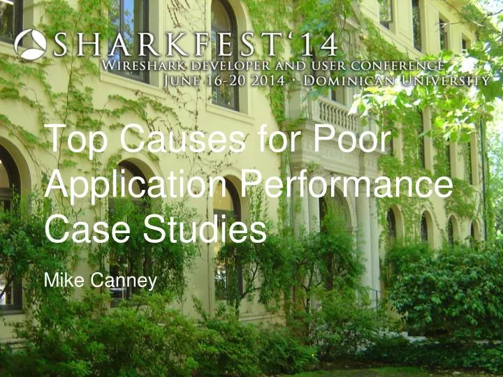 top causes for poor application performance case studies