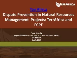 TerrAfrica Dispute Prevention in Natural Resources Management Projects: TerrAfrica and FCPF