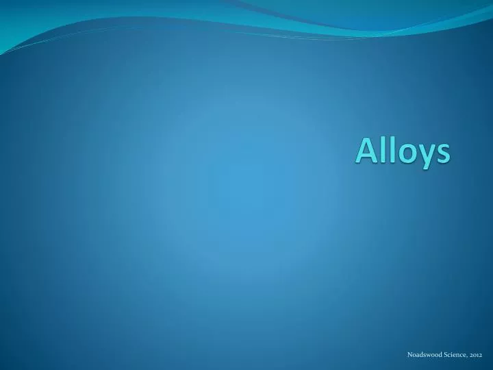 alloys