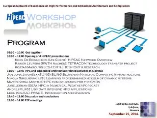 European Network of Excellence on High Performance and Embedded Architecture and Compilation