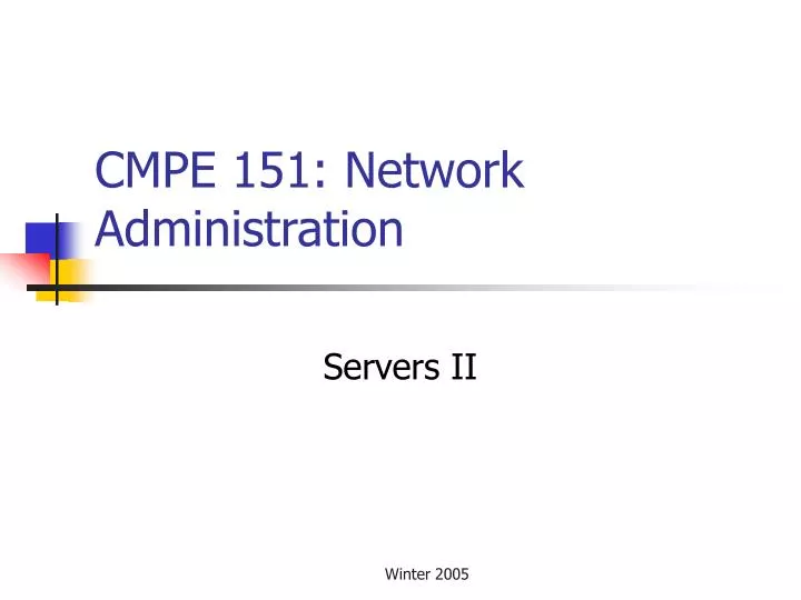 cmpe 151 network administration
