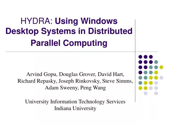 hydra using windows desktop systems in distributed parallel computing