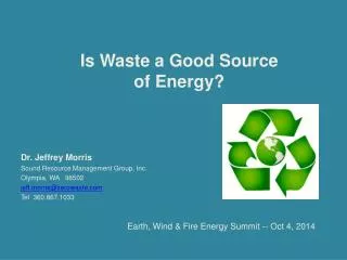 Is Waste a Good Source of Energy?