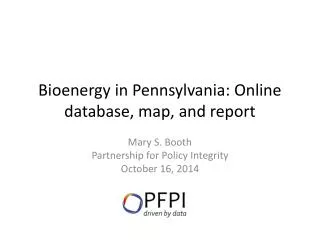 Bioenergy in Pennsylvania: Online database, map, and report