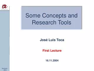 José Luis Toca First Lecture 16.11.2004