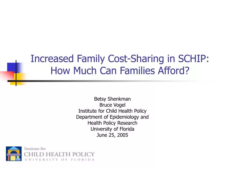 increased family cost sharing in schip how much can families afford