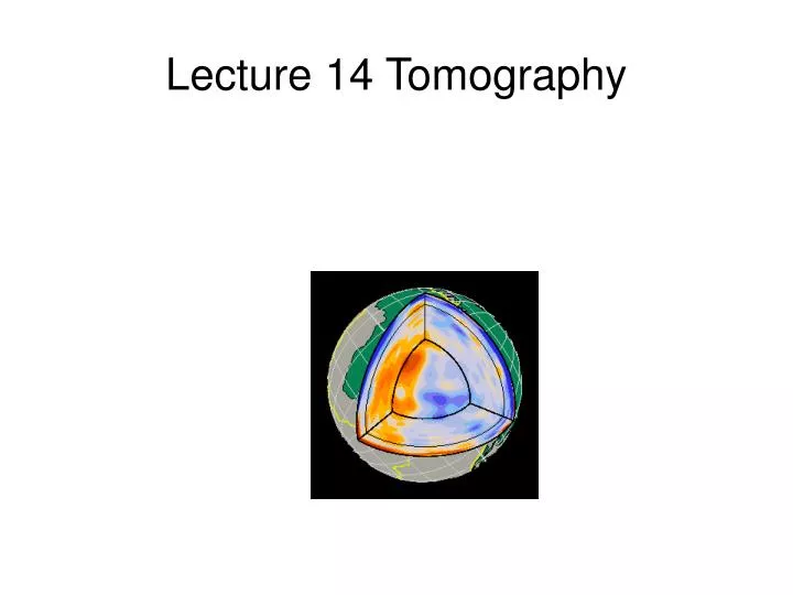 lecture 14 tomography
