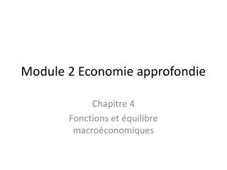Module 2 Economie approfondie
