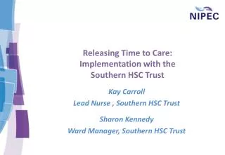 Releasing Time to Care: Implementation with the Southern HSC Trust