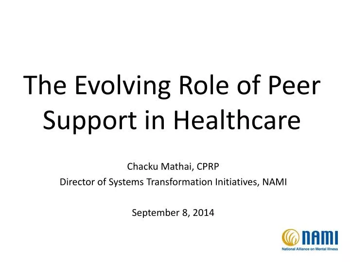 the evolving role of peer support in healthcare