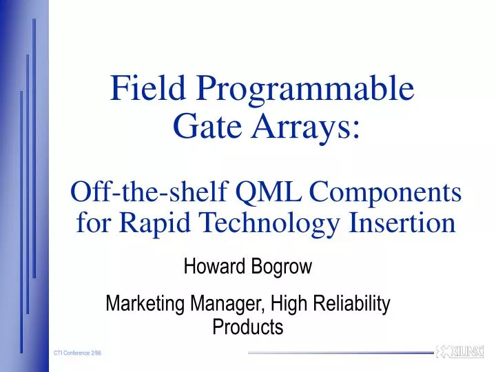 field programmable gate arrays off the shelf qml components for rapid technology insertion