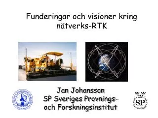Funderingar och visioner kring nätverks-RTK