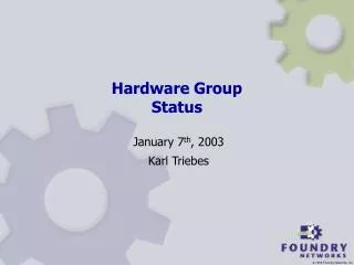 Hardware Group Status