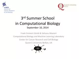 3 rd Summer School in Computational Biology September 10, 2014