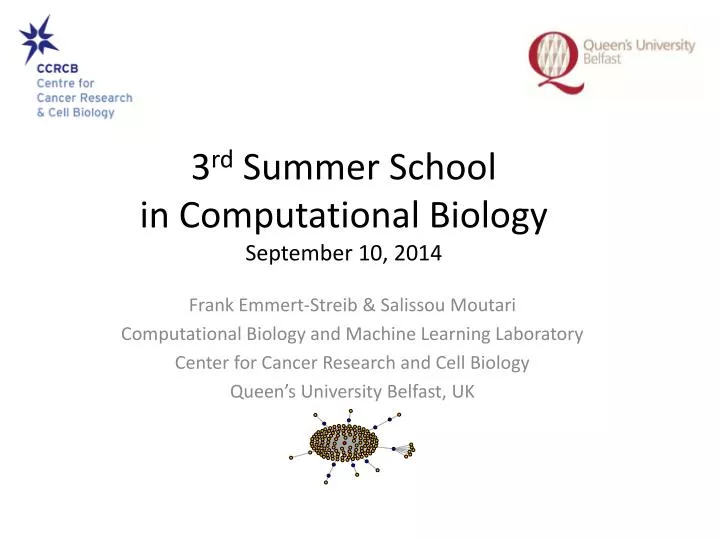 3 rd summer school in computational biology september 10 2014