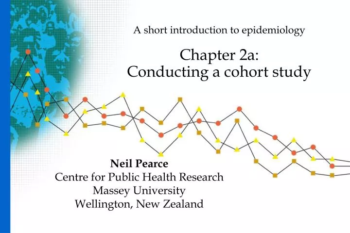 a short introduction to epidemiology chapter 2a conducting a cohort study