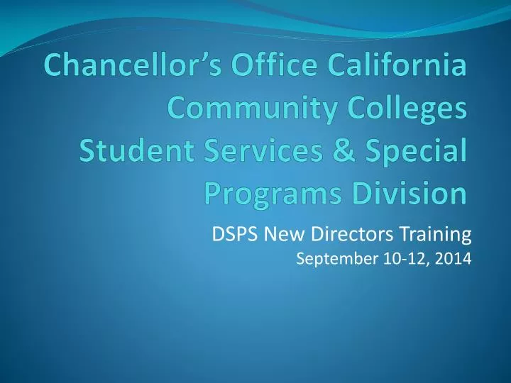 chancellor s office california community colleges student services special programs division