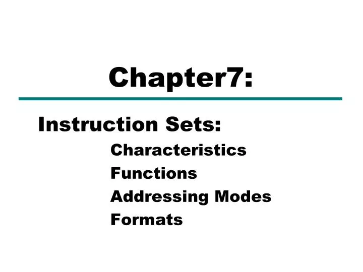 instruction sets characteristics functions addressing modes formats