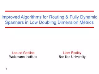 Improved Algorithms for Routing &amp; Fully Dynamic Spanners in Low Doubling Dimension Metrics