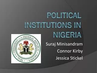 Political InstiTUTIONS IN NIGERIA
