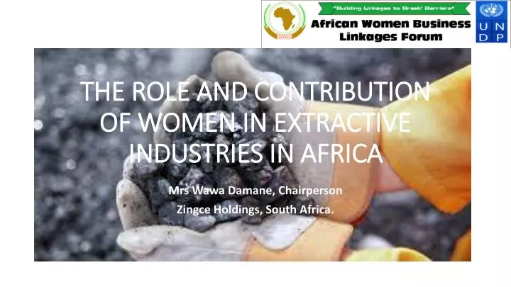 the role and contribution of women in extractive industries in africa