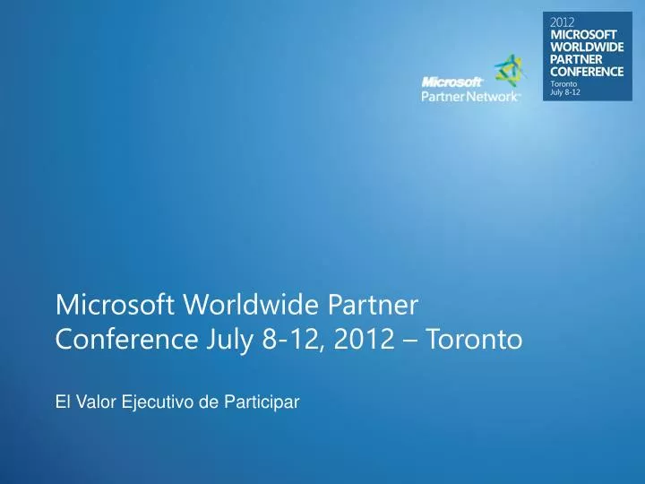 microsoft worldwide partner conference july 8 12 2012 toronto