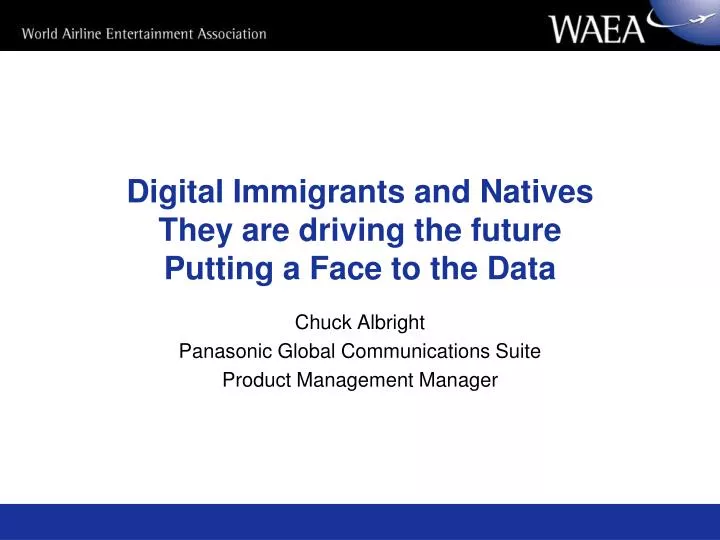 digital immigrants and natives they are driving the future putting a face to the data