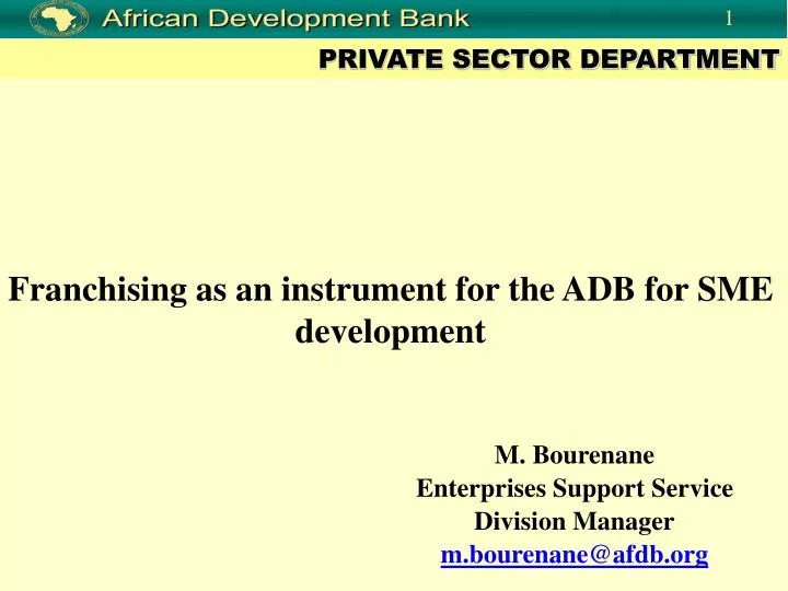 franchising as an instrument for the adb for sme development