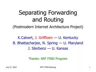 Separating Forwarding and Routing