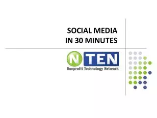 SOCIAL MEDIA IN 30 MINUTES