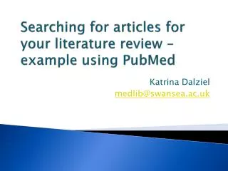 Searching for articles for your literature review – example using PubMed