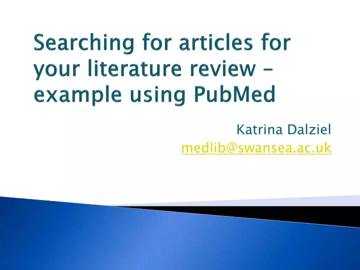 searching for articles for your literature review example using pubmed