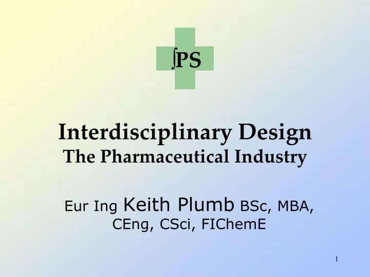 interdisciplinary design the pharmaceutical industry