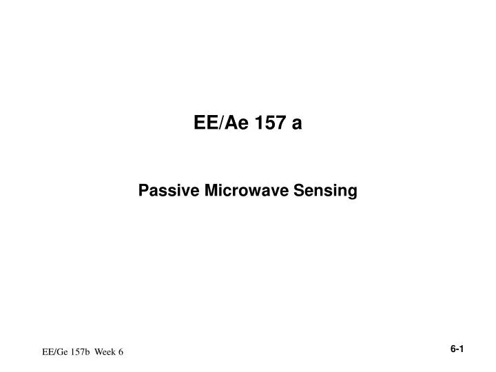 ee ae 157 a passive microwave sensing