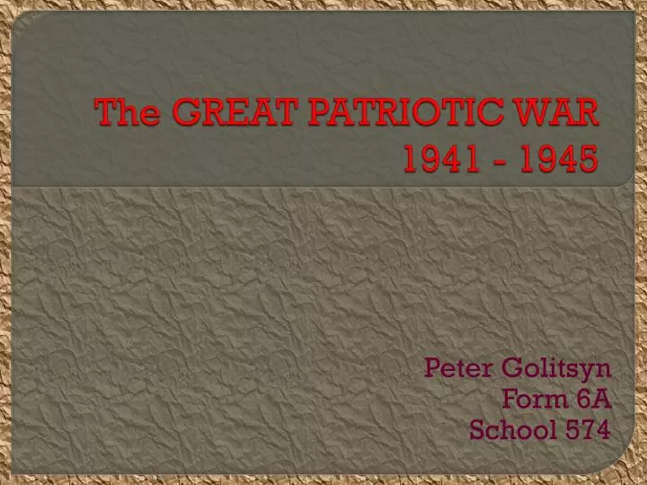 the great patriotic war 1941 1945