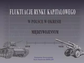 Radosław Smoczyński Koło Naukowe MAKLER