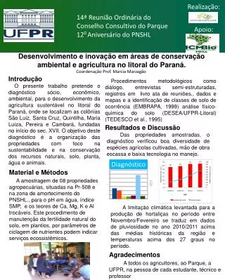 Desenvolvimento e inovação em áreas de conservação ambiental e agricultura no litoral do Paraná.