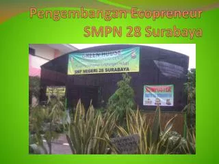 Pengembangan Ecopreneur SMPN 28 Surabaya