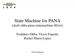 State Machine for PANA (draft-ohba-pana-statemachine-00.txt)