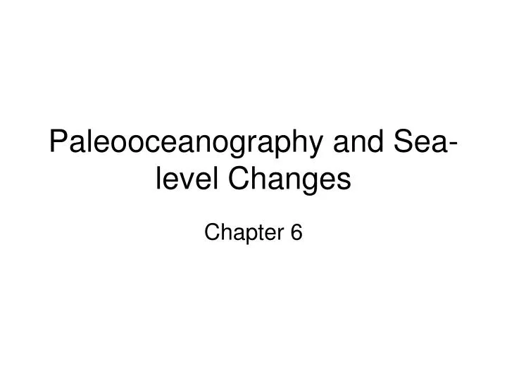 paleooceanography and sea level changes
