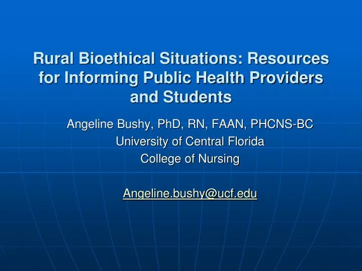 rural bioethical situations resources for informing public health providers and students