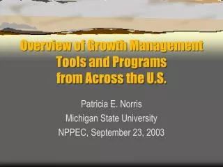Overview of Growth Management Tools and Programs from Across the U.S.