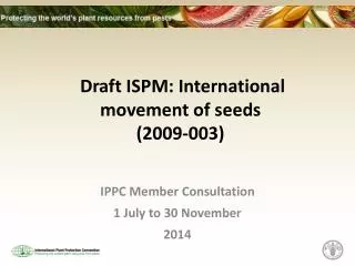 Draft ISPM: International movement of seeds (2009-003)