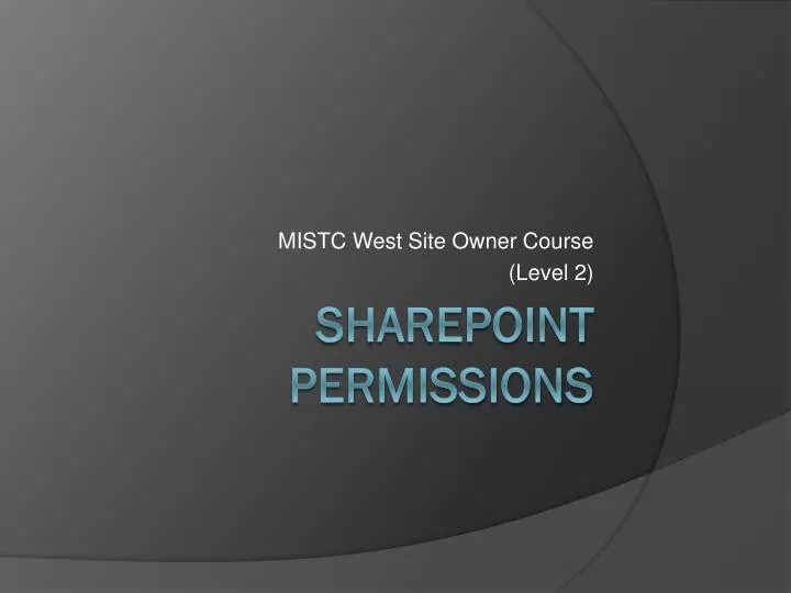 mistc west site owner course level 2
