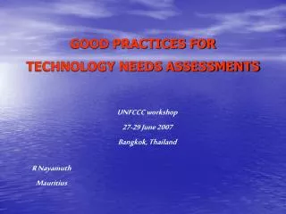 GOOD PRACTICES FOR TECHNOLOGY NEEDS ASSESSMENTS